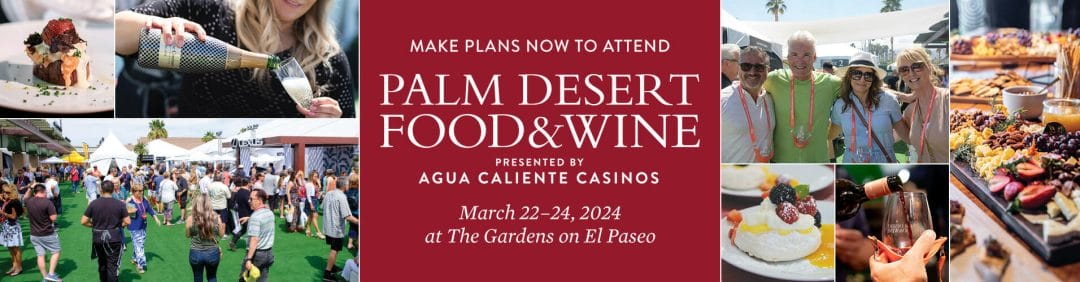 Palm Desert Food & Wine Festival